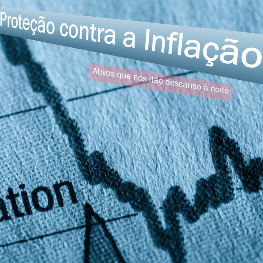 Como proteger os nossos Investimentos da Inflação