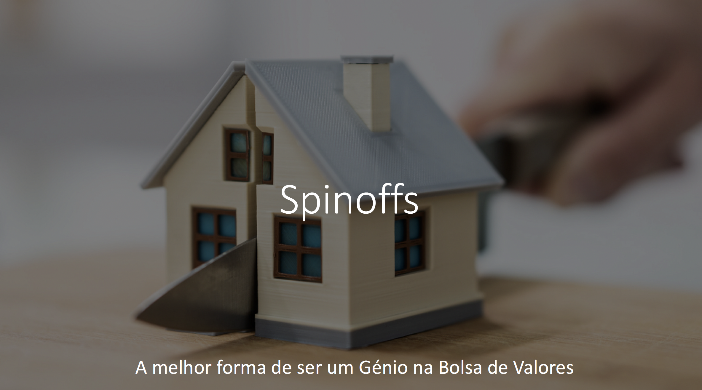 Investir em Spinoffs: Sê um génio da Bolsa